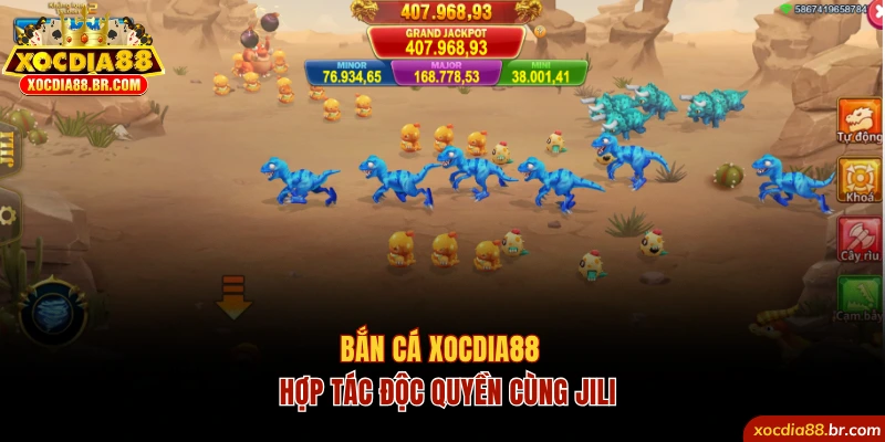 ban-ca-xocdia88-hop-tac-doc-quyen-cung-jili