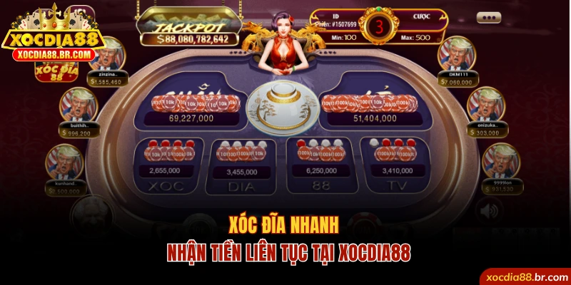 xoc-dia-nhanh-nhan-tien-lien-tuc-tai-xocdia88